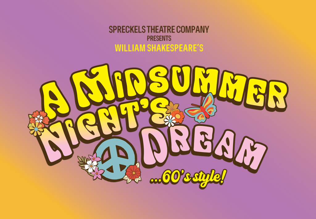 Events For February 2024 Spreckels Performing Arts Center   A Midsummer Nights Dream Hero 2 1024x709 